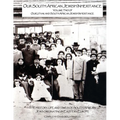 Our South African Jewish Inheritance: The history, life and times of the South African Jews
