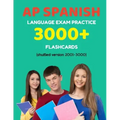 AP Spanish language exam Practice 3000+ Flashcards (shuffled version 2001-3000): Advanced placement Spanish language test questions with answers