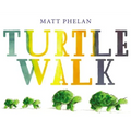 Turtle Walk