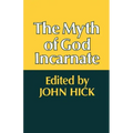 The Myth of God Incarnate