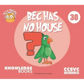 Bec Has No House: Book 30