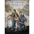 Octopath Traveler: The Complete Guide