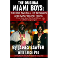 The Orginal Miami Boys