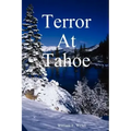 Terror at Tahoe