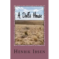 A Doll's House: Three ACT Play