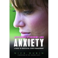 Asperger Syndrome and Anxiety: A Guide to Successful Stress Management