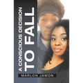 A Conscious Decision to Fall