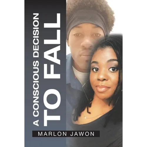 A Conscious Decision to Fall