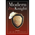 Modern Day Knight