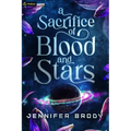 A Sacrifice of Blood and Stars: A Military Astromance