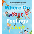 Where Do Your Feelings Live?