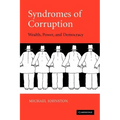 Syndromes of Corruption: Wealth, Power, and Democracy