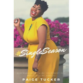 #SingleSeason: Discover How to Be Your Best You While You're Single!