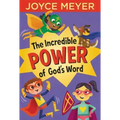 The Incredible Power of God's Word