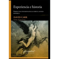 Experiencia e historia: Perspectivas fenomenológicas sobre el tiempo histórico