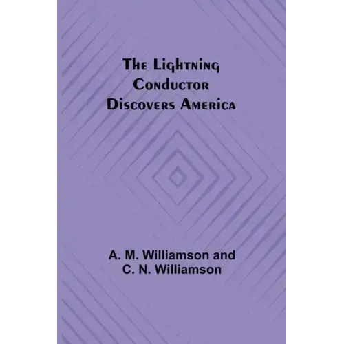 The Lightning Conductor Discovers America