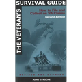 The Veteran's Survival Guide: How to File and Collect on Va Claims, Second Edition