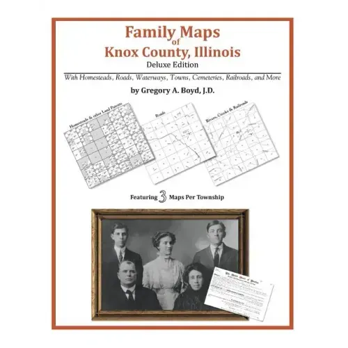 Family Maps of Knox County, Illinois