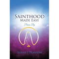 Sainthood Made Easy