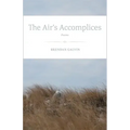 The Air's Accomplices: Poems