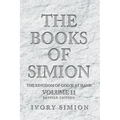 The Books of Simion: The Kingdom of God is at Hand