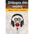 Dialogos del orador