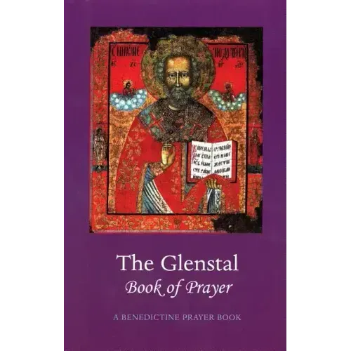 The Glenstal Book of Prayer: A Benedictine Prayer Book