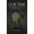 Our Time: Finding Hope in a Climate Crisis