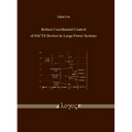 Robust Coordinated Control of Facts Devices in Large Power Systems