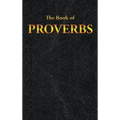 Proverbs: The Book of