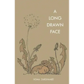 A Long Drawn Face