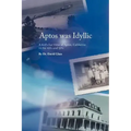 Aptos Was Idyllic: A Kid's Eye View of Aptos, California in the 40's and 50's