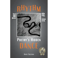 The Rhythm of It: Poetry's Hidden Dance
