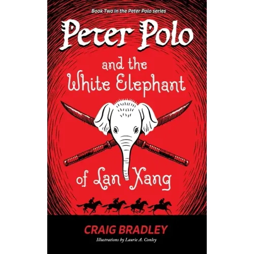 Peter Polo and the White Elephant of Lan Xang