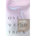 One Weird Trick: A User's Guide to Transgender Voice