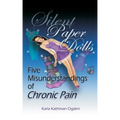 Silent Paper Dolls: Five Misunderstandings of Chronic Pain