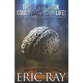 This Little Book Could Save Your Life!: A Guide to Fight Depression and Anxiety to Live a Better Life