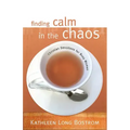Finding Calm in the Chaos: Christian Devotions for Busy Women