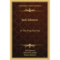Jack Johnson: In the Ring and Out
