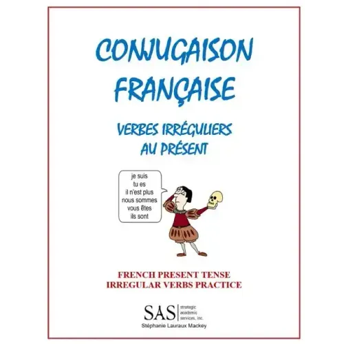 French Irregular Verbs 1: Irregular Verb Drill