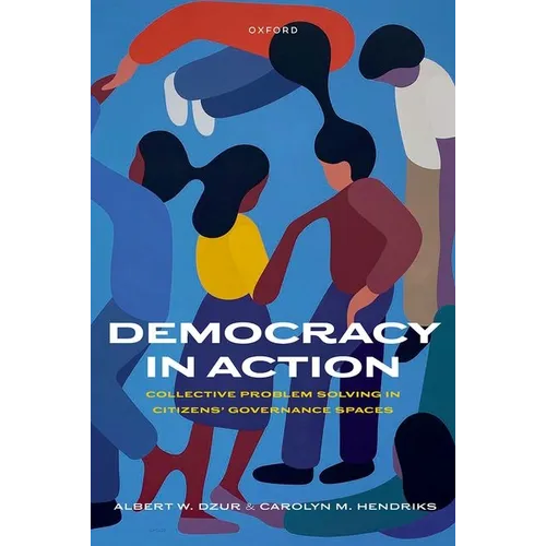 Democracy in Action: Collective Problem Solving in Citizens' Governance Spaces
