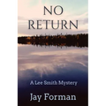 No Return: A Lee Smith Mystery
