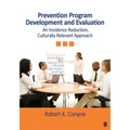 Prevention Program Development and Evaluation: An Incidence Reduction, Culturally Relevant Approach
