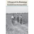 It Happened in Mississippi