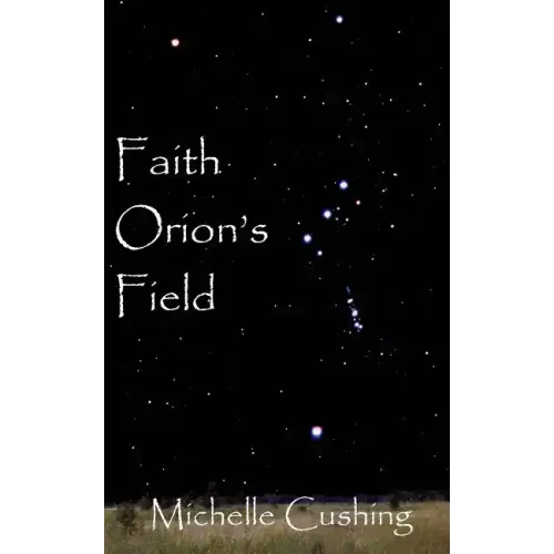 Faith Orion's Field