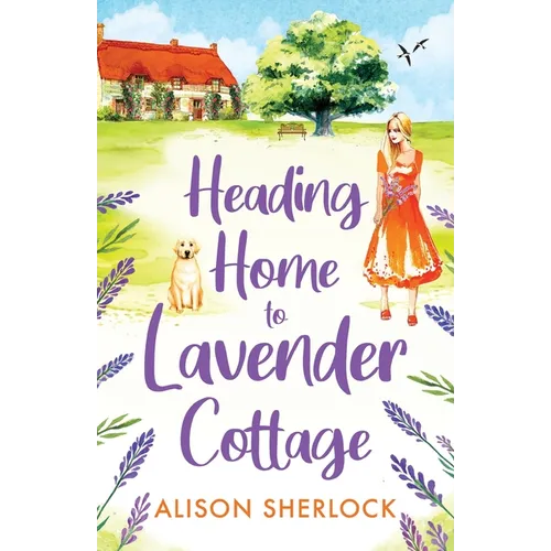 Heading Home to Lavender Cottage