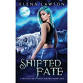 Shifted Fate