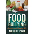 Food Bullying: How to Avoid Buying Bs