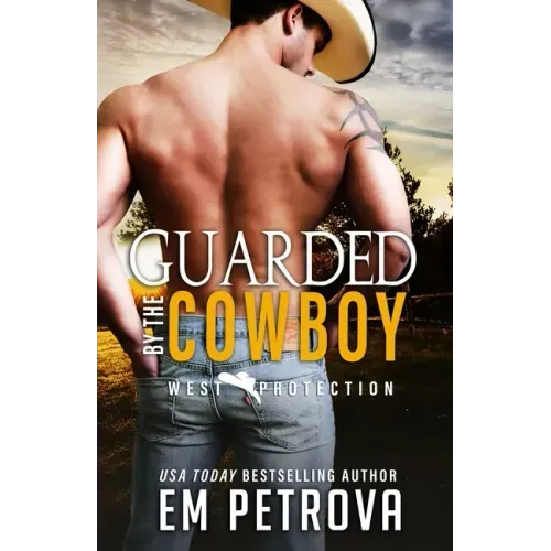 Guarded by the Cowboy