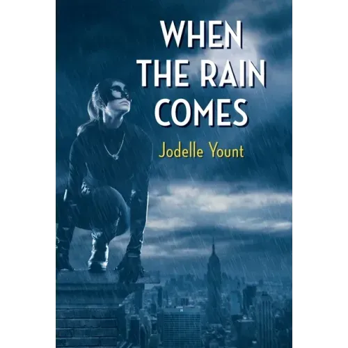 When the Rain Comes